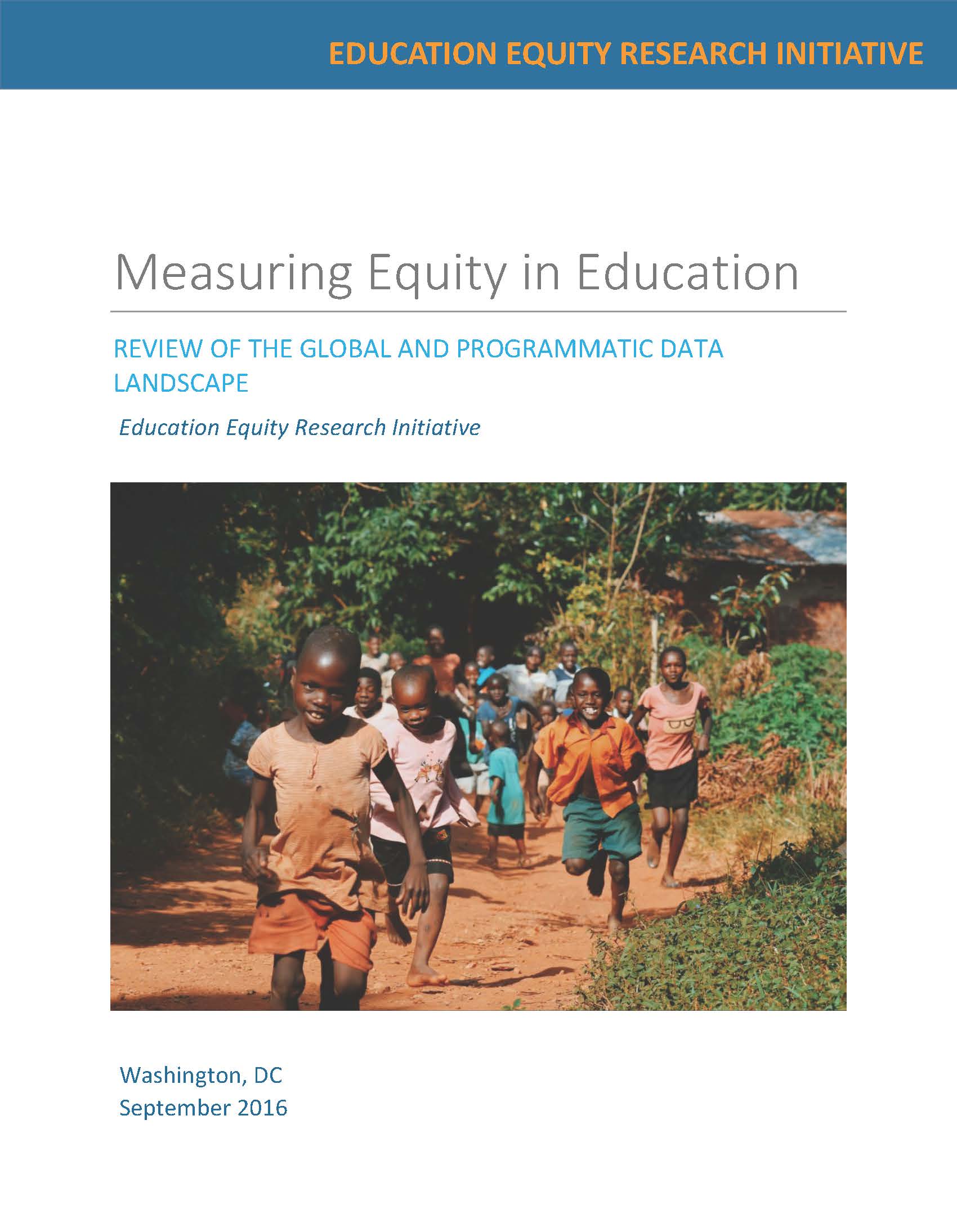 "Measuring Equity in Education, Review of the global and programmatic data landscape,  Education Equity Research Initiative"