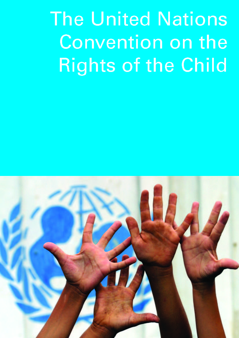 The United Nations Convention on the Rights of the Child