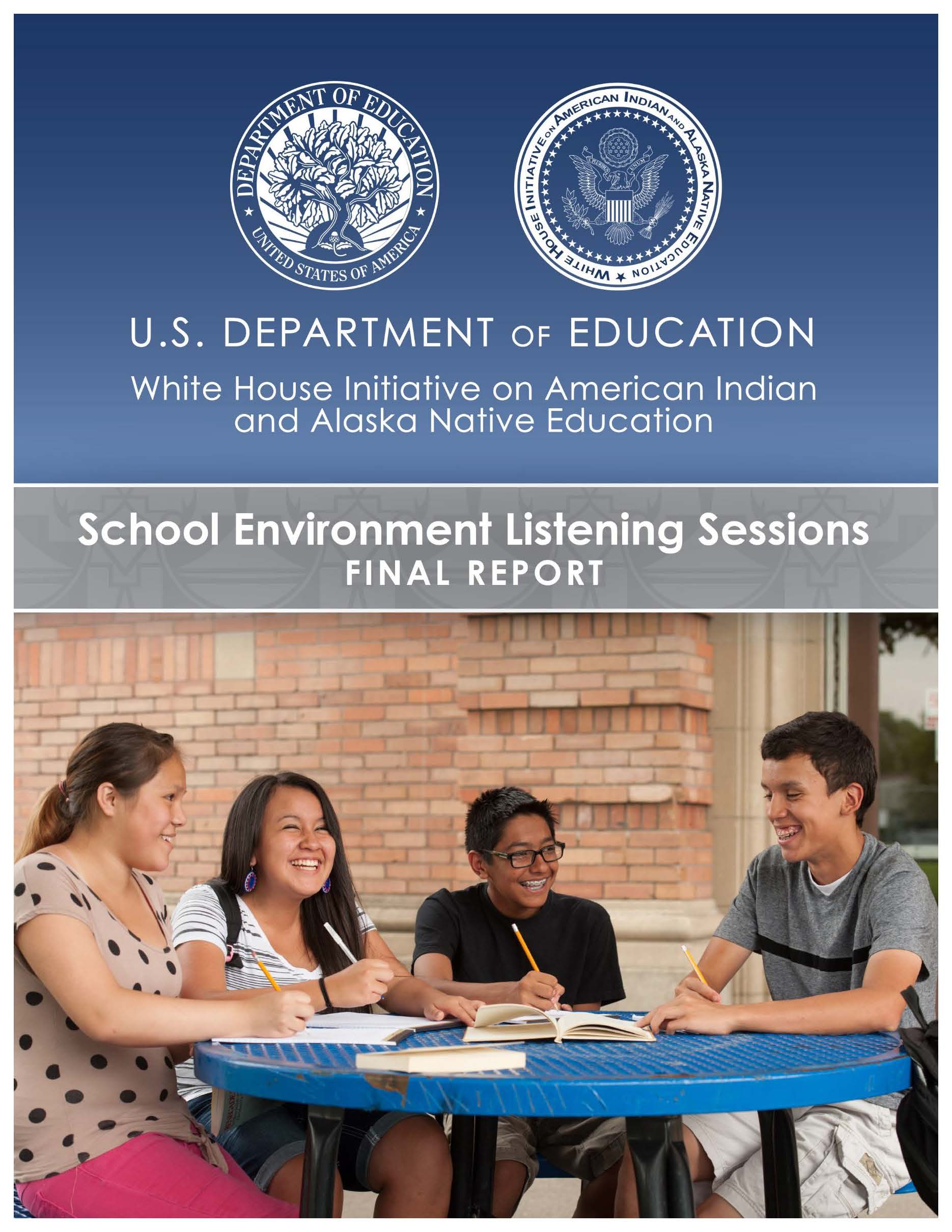 White House Initiative on American Indian and Alaska Native Education School Environment