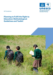 Planning to fulfil the right to education: methodological guidelines and toolkit